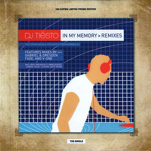 Álbum In My Memory > Remixes de DJ Tiesto