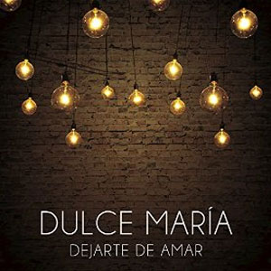 Álbum Dejarte de Amar de Dulce María