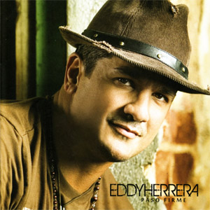 Álbum Paso Firme de Eddy Herrera