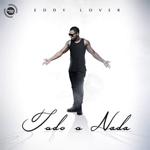 Álbum Todo O Nada de Eddy Lover