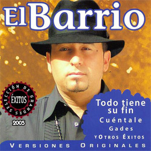 Álbum Todo Tiene Su Fin Y Otros Éxitos de El Barrio