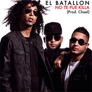 Álbum No Te Pue Killa de El Batallón