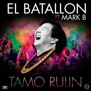 Álbum Tamo Rulin de El Batallón