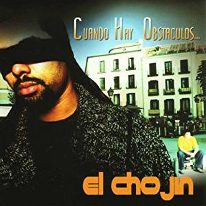 Disco Cuando Hay Obstaculos de El Chojín