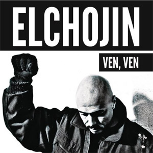 Álbum Ven, Ven de El Chojín