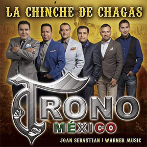 Álbum La Chinche de Chagas  de El Trono de México