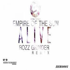Álbum Alive (Rozz Grinder Remix) de Empire Of The Sun