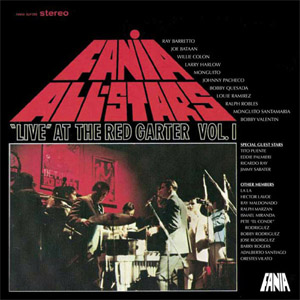 Álbum Live At The Red Garter Volumen 1 de Fania All-Stars