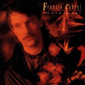 Álbum Sarbacane de Francis Cabrel