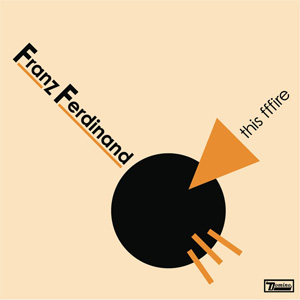 Álbum This Fire de Franz Ferdinand