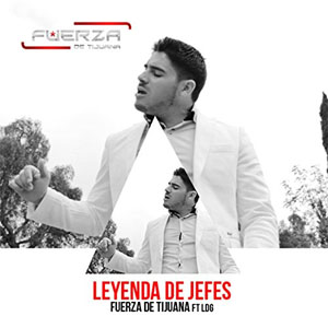 Álbum Leyenda de Jefes  de Fuerza de Tijuana