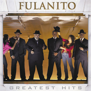 Álbum Greatest Hits de Fulanito