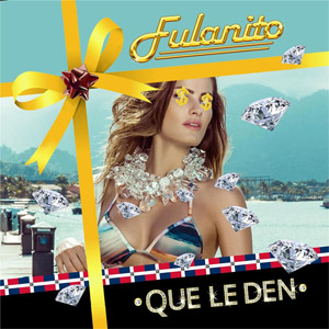 Álbum Que Le Den de Fulanito