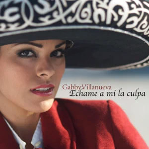 Álbum Échame a Mi la Culpa de Gabby Villanueva