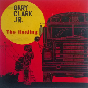 Disco The Healing de Gary Clark JR