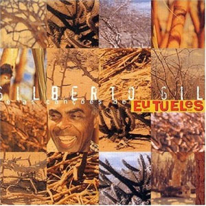 Álbum Eu, Tu, Eles de Gilberto Gil