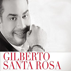 Disco Gilberto Santa Rosa de Gilberto Santa Rosa