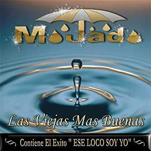 Álbum Las  Viejas Más Buenas de Grupo Mojado