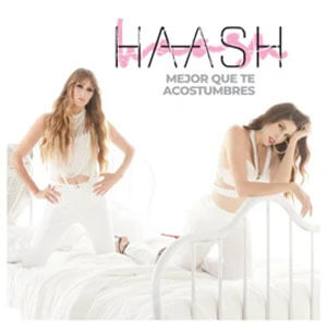 Álbum Mejor Que Te Acostumbres de Ha-Ash