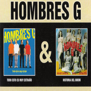 Disco Todo Esto Es Muy Extraño & Historia Del Bikini de Hombres G