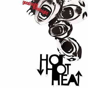 Álbum Goodnight Goodnight de Hot Hot Heat