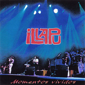 Álbum Momentos Vividos de Illapu