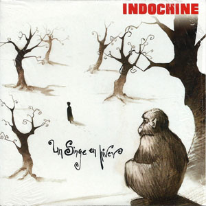 Álbum Un Singe En Hiver de Indochine