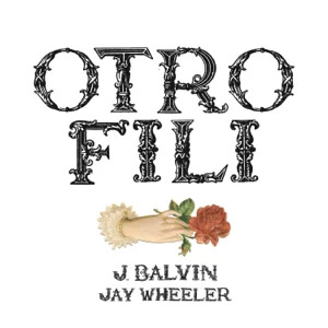 Álbum Otro Fili de J Balvin