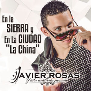 Álbum En la Sierra y en la Ciudad "La China" de Javier Rosas