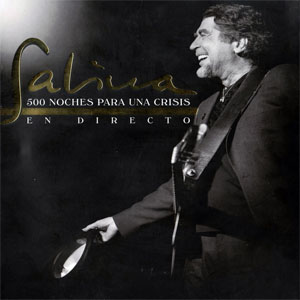Álbum 500 Noches Para Una Crisis: En Directo  de Joaquín Sabina