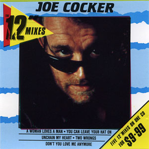 Álbum The 12" Mixes de Joe Cocker