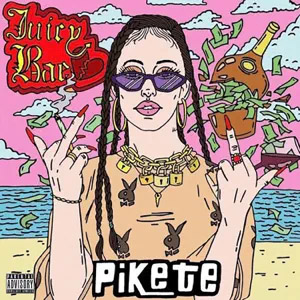 Álbum Pikete de Juicy BAE