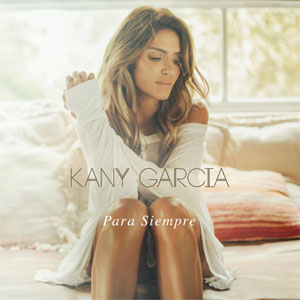 Álbum Para Siempre de Kany García