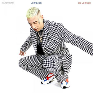 Álbum Lo Mejor De Lo Peor de Kaydy Cain 