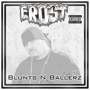 Álbum Blunts n Ballerz de Frost