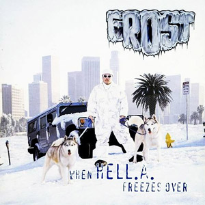 Álbum When Hella Freezes Over de Frost