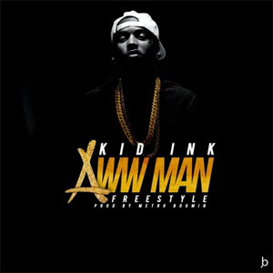 Álbum Aww Man  de Kid Ink