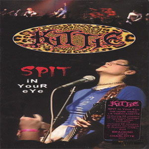 Álbum Spit In Your Eye de Kittie