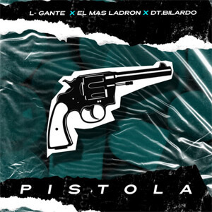 Álbum Pistola de L-Gante