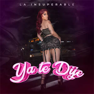 Disco Ya te Dije de La Insuperable