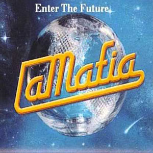 Álbum Enter The Future de La Mafia