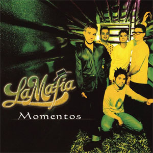 Álbum Momentos de La Mafia