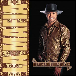 Álbum Nuevamente de La Mafia