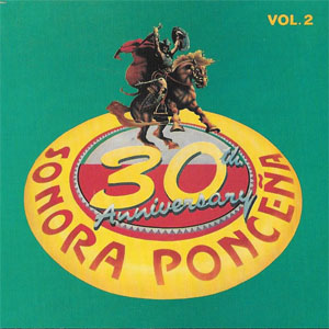 Álbum 30th Anniversary Vol. 2 de La Sonora Ponceña