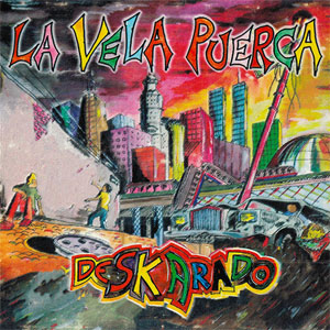 Álbum Deskarado de La Vela Puerca