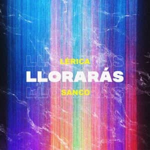 Álbum Llorarás de Lérica