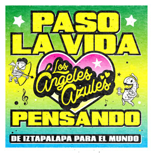 Álbum Paso La Vida Pensando de Los Ángeles Azules