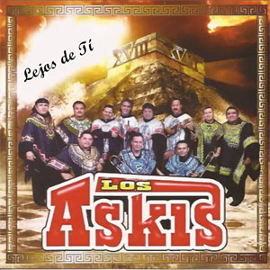 Disco Lejos de Ti de Los Askis