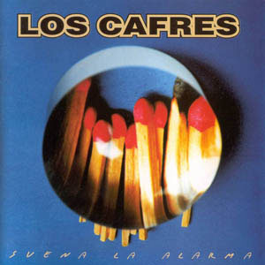 Álbum Suena La Alarma de Los Cafres