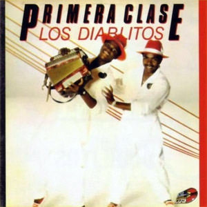 Álbum Primera Clase de Los Diablitos (La Gente De Omar Geles)